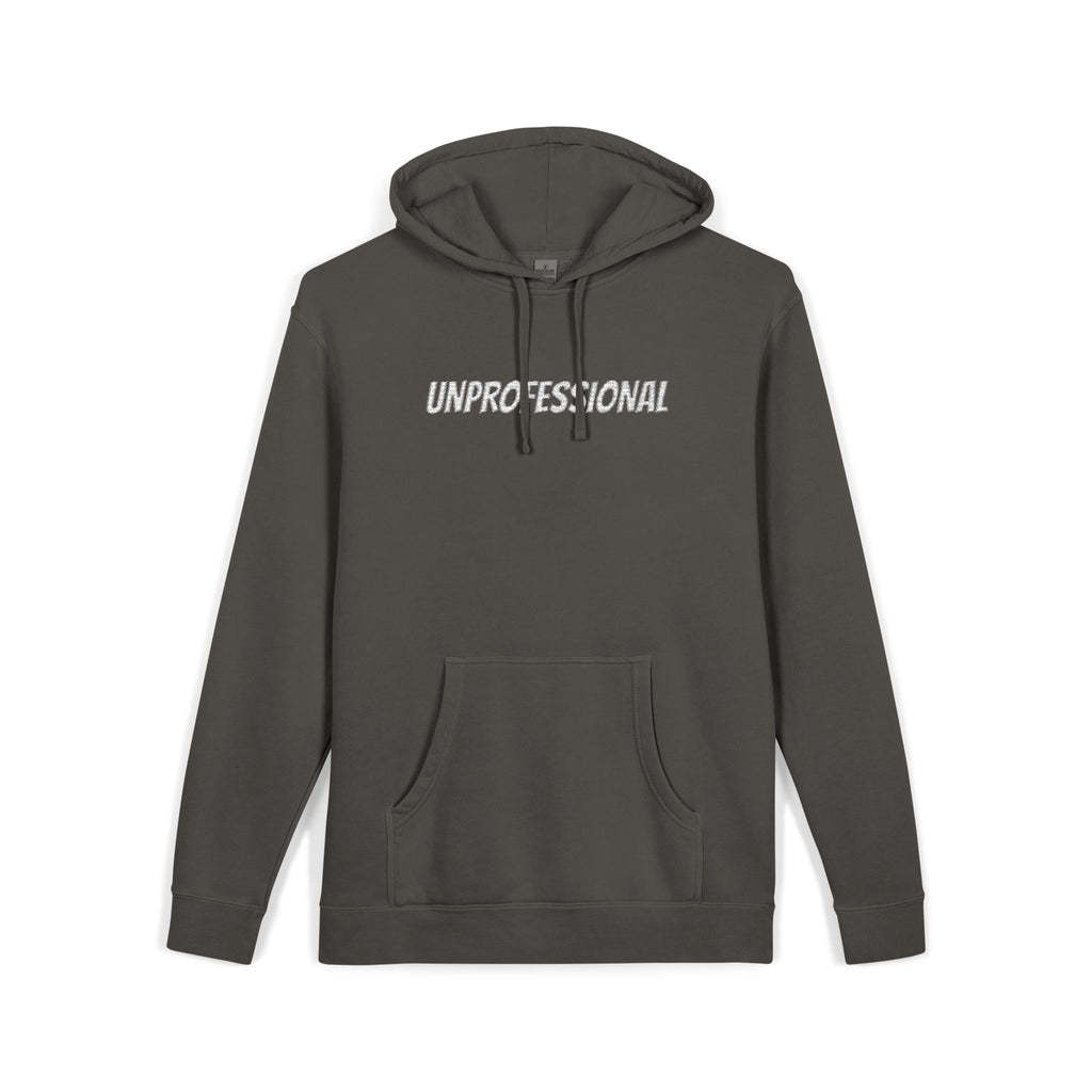 THE Unprofessional Hoodie